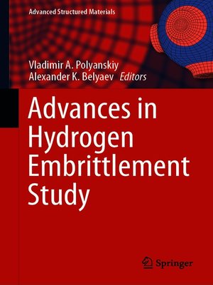 cover image of Advances in Hydrogen Embrittlement Study